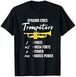 Dynamik eines Trompeters, Blasmusik, Lustiges Trompete T-Shirt