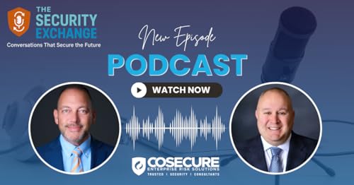 The Security Exchange: Strengthening K-12 Safety&mdash;Beyond Security Theater to Expert Risk Assessment and Behavioral Threat Management