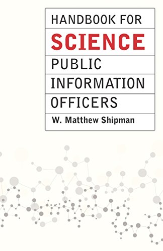 Handbook for Science Public Information Officers (Chicago Guides to Writing, Editing, and Publishing)