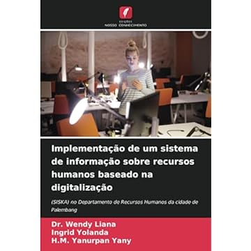 Capa do livro Implementação de um sistema de informação sobre recursos humanos baseado na digitalização: (SISKA) no Departamento de Recursos Humanos da cidade de Palembang
