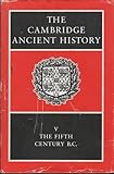 The Cambridge Ancient History, Vol. 5: The Fifth Century BC (Volume 5)