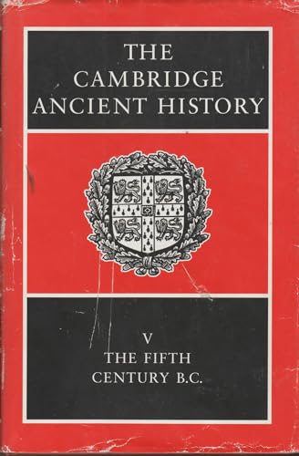 The Cambridge Ancient History, Vol. 5: The Fifth Century BC (Volume 5)