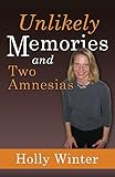 Unlikely Memories and Two Amnesias