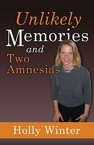 Unlikely Memories and Two Amnesias