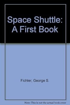 Library Binding Space Shuttle: A First Book