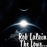  The Lows...