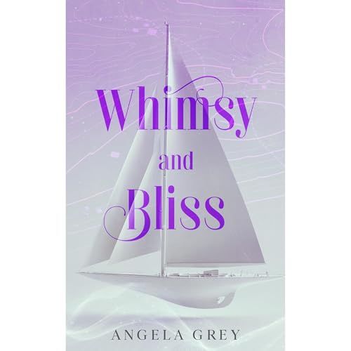 Whimsy and Bliss Audiolibro Por Angela Grey arte de portada