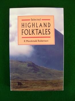 Paperback Selected Highland folktales Book