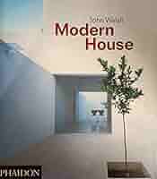 Amazon.com: Modern House by John Welsh (1999-02-08): John