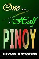 One and a Half Pinoy 0578076039 Book Cover