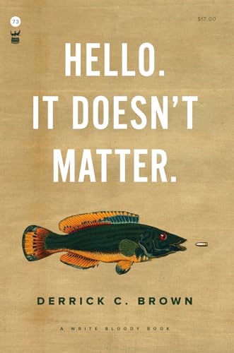 Hello. It Doesn't Matter.