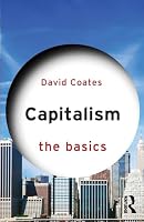 Capitalism: The Basics 0415870925 Book Cover