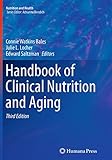 Handbook of Clinical Nutrition and Aging (Nutrition and Health)