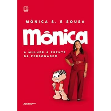 Capa do livro Mônica: A mulher à frente da personagem