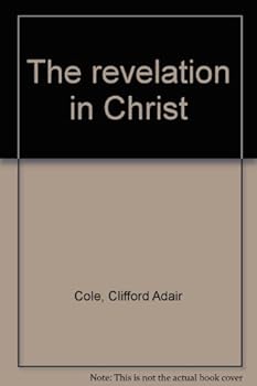 Hardcover The revelation in Christ Book