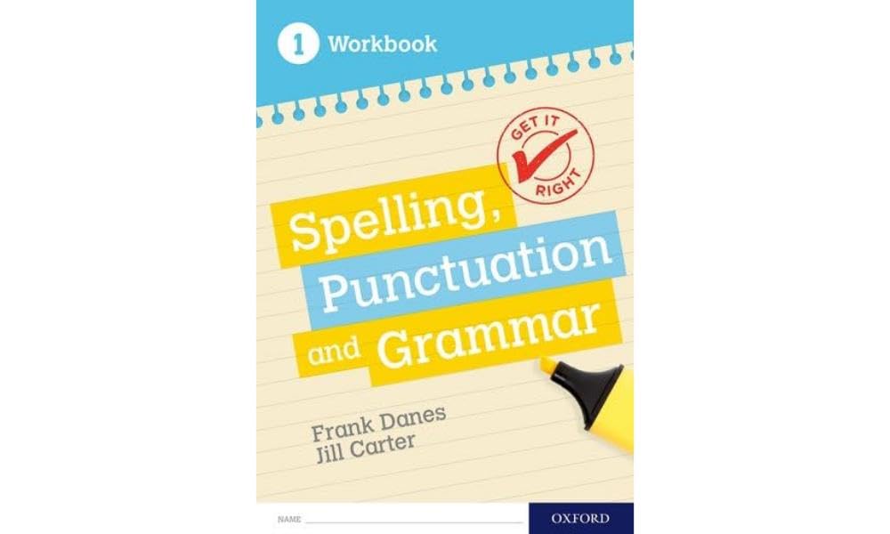 Get It Right: KS3; 11-14: Spelling, Punctuation and Grammar workbook 1