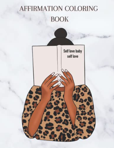 Affirmation Coloring Book: For Adults and Teens