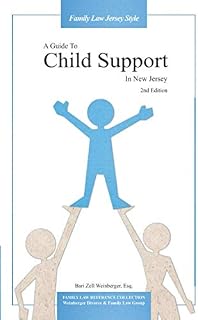 A Guide To Child Support In New Jersey 2nd Edition
