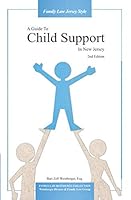 A Guide to Child Support in New Jersey 2nd Edition 1942725191 Book Cover