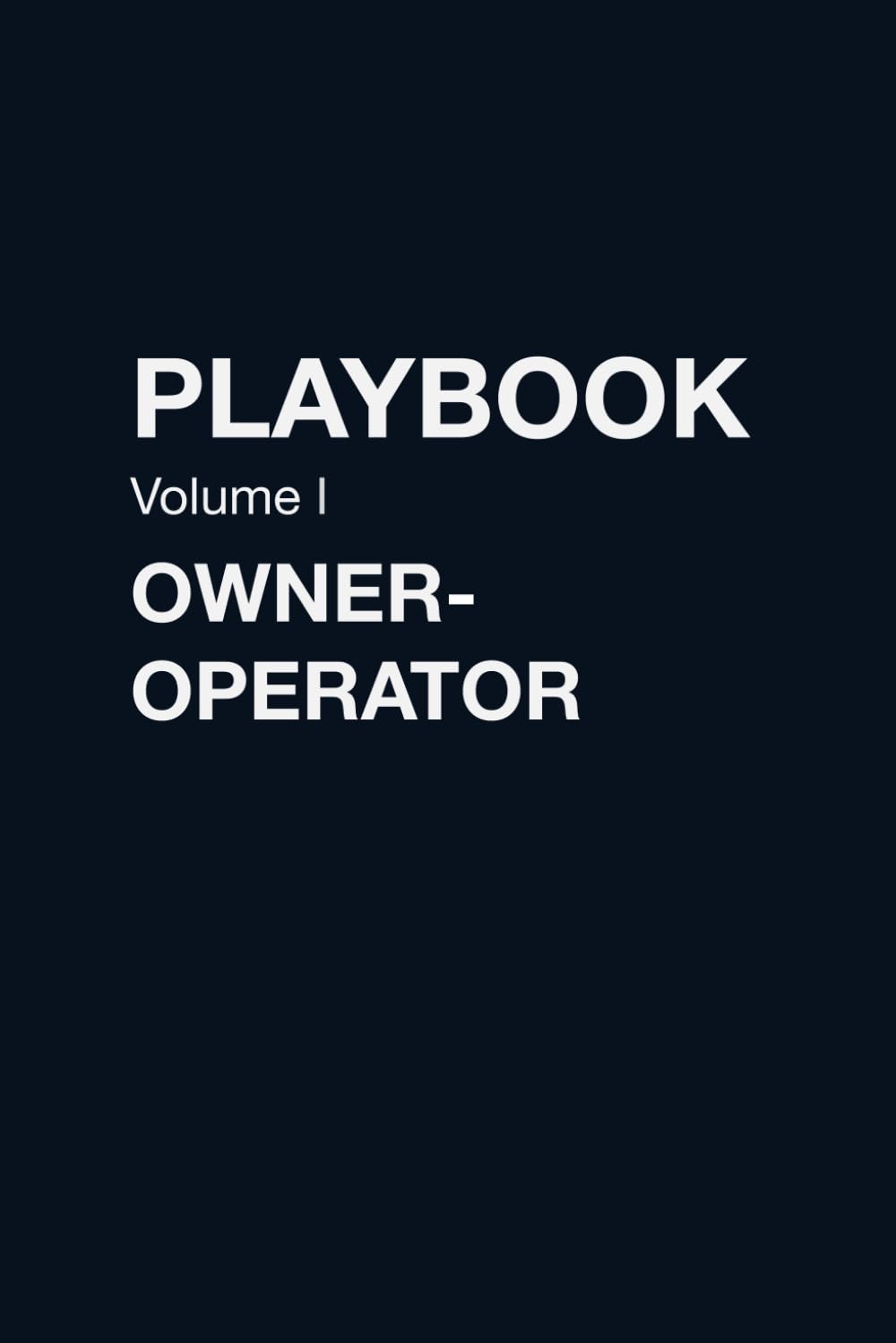 Owner-Operator Playbook