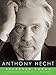 Selected Poems of Anthony Hecht (Borzoi Poetry)