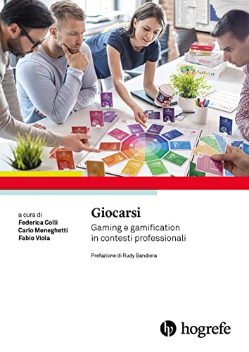Giocarsi. Gaming e gamification in contesti profession