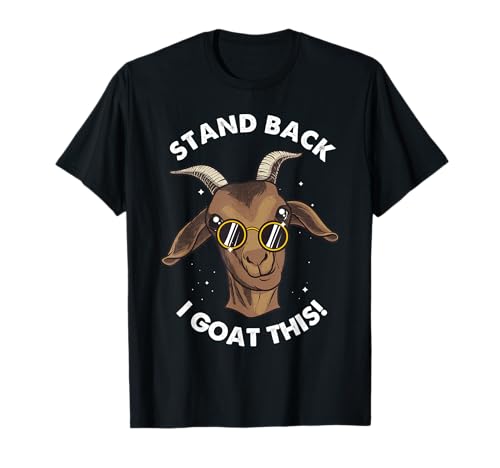 Funny I Goat This Gift Men Women Kids Caprine Animal Lovers T-Shirt