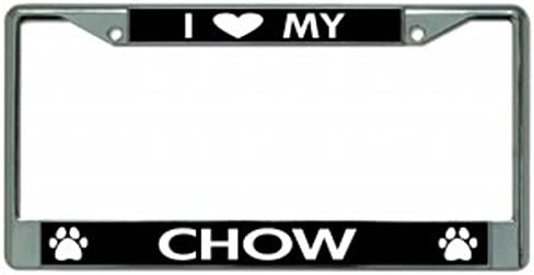 I Love My Chow Chrome License Plate Frame