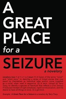 Paperback A Great Place for a Seizure Book