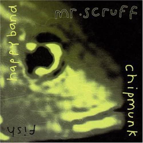 Chipmunk and Fish [Audio CD] Mr. Scruff