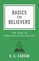 Algopix Similar Product 9 - Basics for Believers The Core of