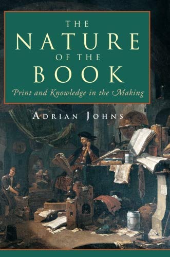 The Nature of the Book: Print and Knowledge in the Making