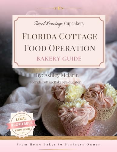Florida Cottage Food Operation: Bakery Guide