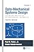 Opto-Mechanical Systems Design, Volume 1: Design and Analysis of Opto-Mechanical Assemblies