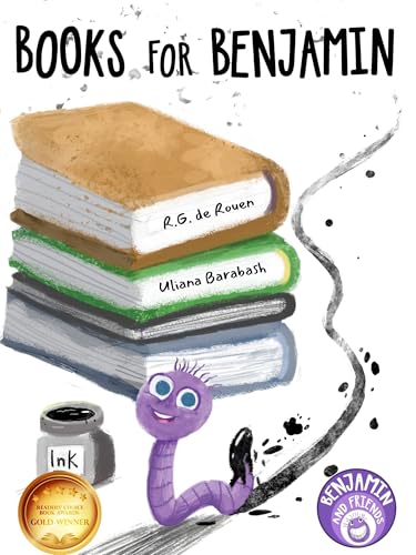 Books For Benjamin: A Heartwarming Picture Book About Building A Life-Long Love of Reading (Ages 3–7) (Benjamin and Friends)