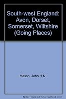 South-west England: Avon, Dorset, Somerset, Wiltshire 086211005X Book Cover