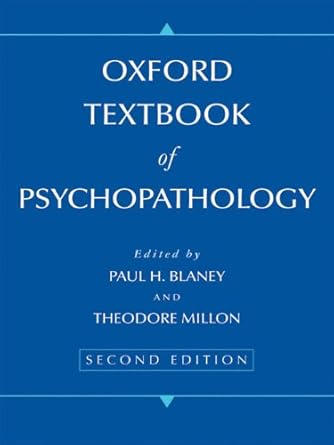 Essential Insights: A Comprehensive Review of the Oxford Textbook of Psychopathology (Oxford Series in Clinical Psychology) Essential Insights: A Comprehensive Review of the Oxford Textbook of Psychopathology (Oxford Series in Clinical Psychology)