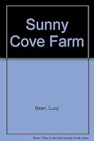 Sunny Cove Farm B005F3J0SU Book Cover