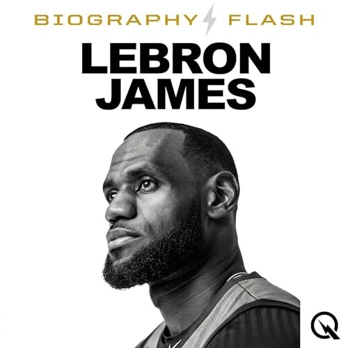 Lebron James - Biography Flash cover art