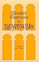 By Julio I. Andujar Graded Exercises in Spanish (1st Frist Edition) [Paperback] B00SB1CBXY Book Cover