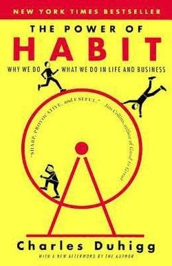 The Power of Habit : Why We Do What We Do in Life & Business (Library Binding)--by Charles Duhigg [2014 Edition]