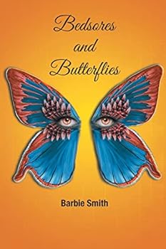 Paperback Bedsores and Butterflies Book