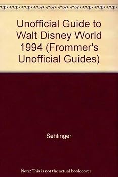 Unofficial Guide to Walt Disney World 1994