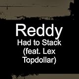  Had to Stack [Explicit]