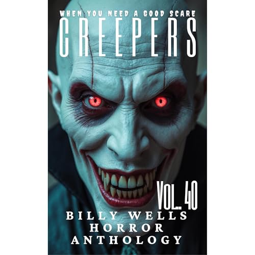 Creepers- Volume 40 Audiolibro Por Billy Wells arte de portada
