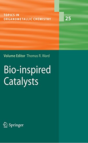 Bio-inspired Catalysts (Topics in Organometallic Chemistry Book 25)