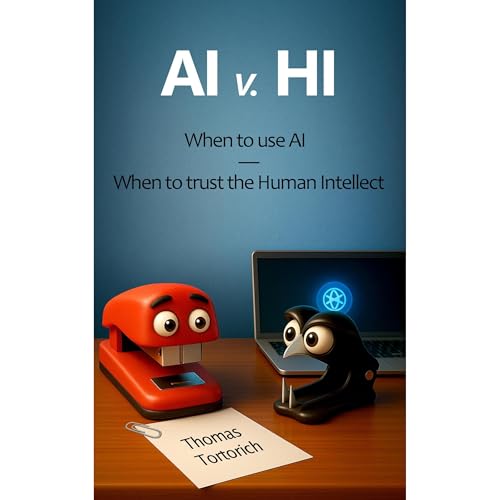 HI v. AI Audiolibro Por Thomas Tortorich arte de portada