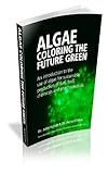 ALGAE COLORING THE FUTURE GREEN