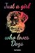 Produktbild Just A Girl Who Loves Dogs: Hundeliebhaber Notizbuch mit Hundemotiv für die Hundefreundin Hundehalterin Mädchen I Hund Geschenk Hundebesitzerin ... Block Heft I Größe 6 x 9 I Liniert 110 Seiten
