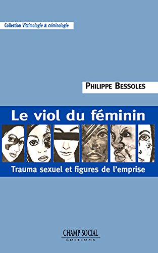 Télécharger Le viol du féminin PDF Ebook En Ligne